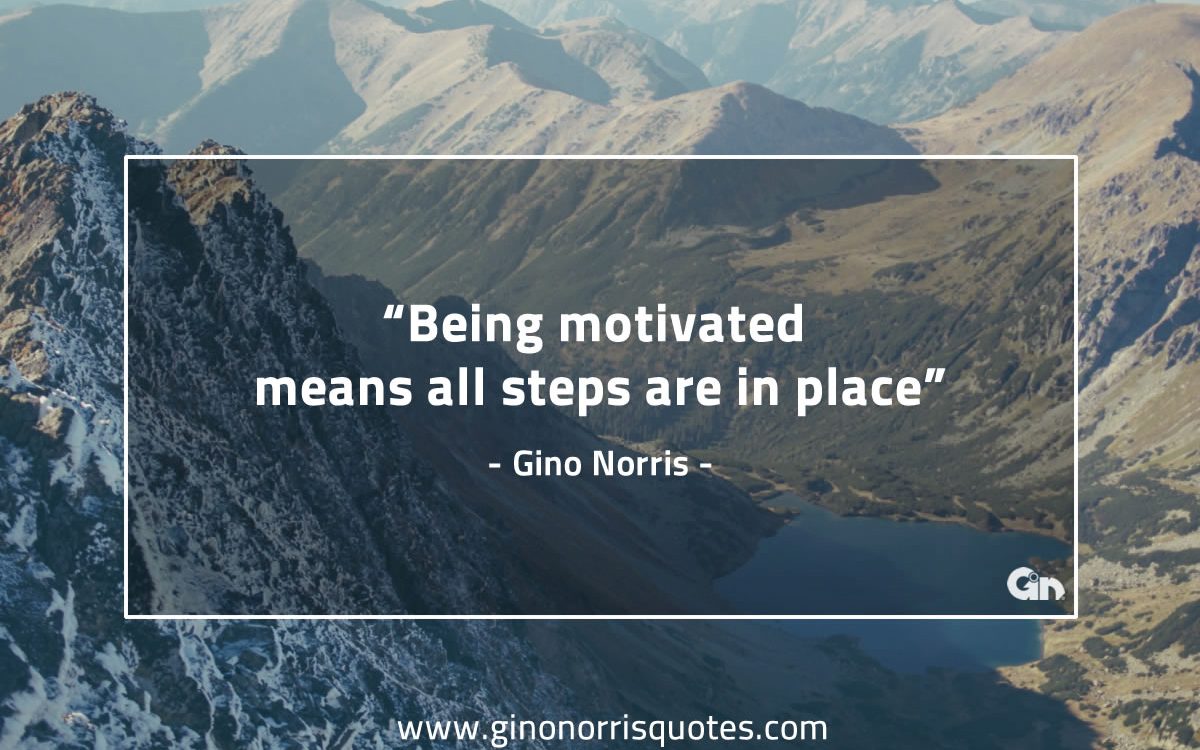 Being motivated means GinoNorris 1200x750 1