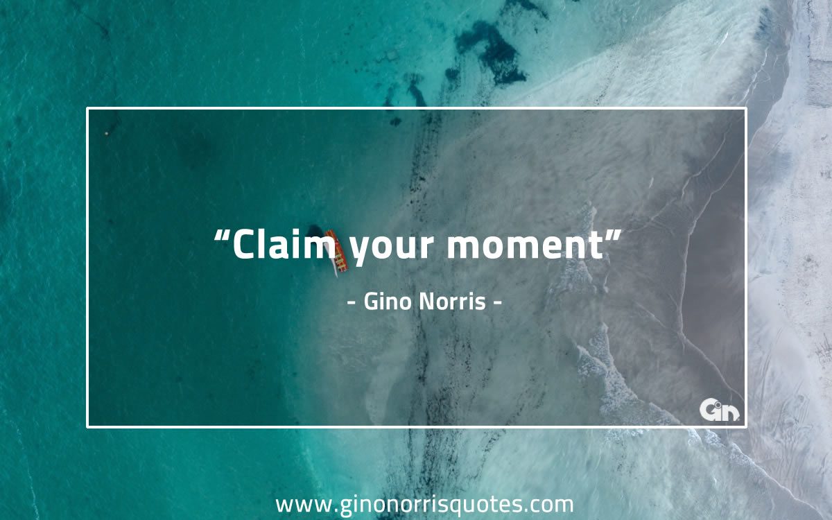 Claim your moment GinoNorris 1200x750 1