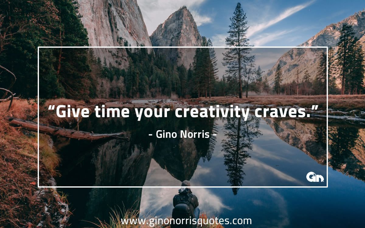 Give time your creativity craves GinoNorris 1200x750 1