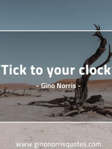 Tick to your clock GinoNorris 1200x750 1