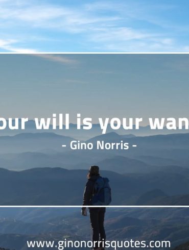Your will is your GinoNorris 1200x750 1