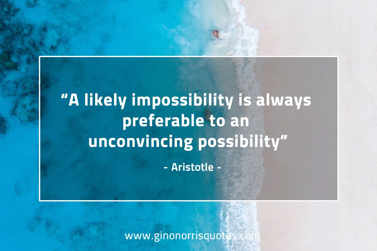A likely impossibility AristotleQuotes