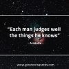 Each man judges well AristotleQuotes