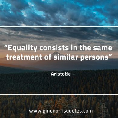 Equality consists AristotleQuotes