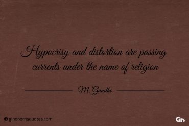 Hypocrisy and distortion are passing Gandhi