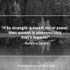 If by strength is meant moral power GandhiQuotes