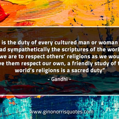 It is the duty of every cultured man or woman GandhiQuotes