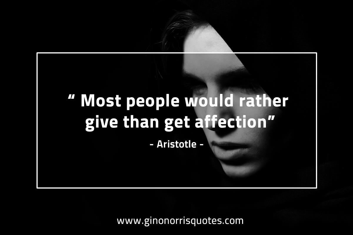 Most people would rather AristotleQuotes