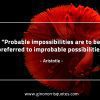Probable impossibilities AristotleQuotes