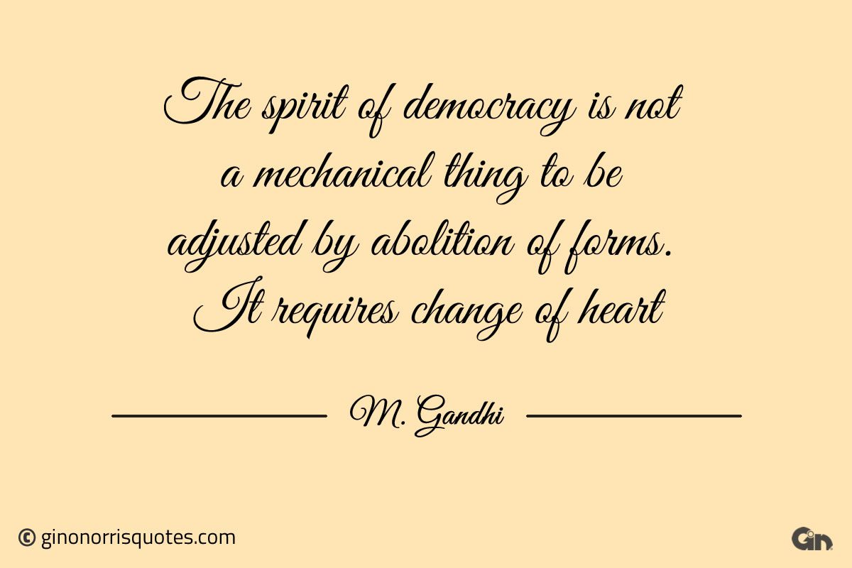 The spirit of democracy Gandhi