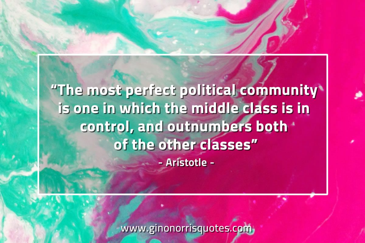 The most perfect political community AristotleQuotes