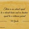 There is no school equal Gandhi 1