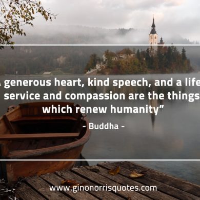 A generous heart BuddhaQuotes