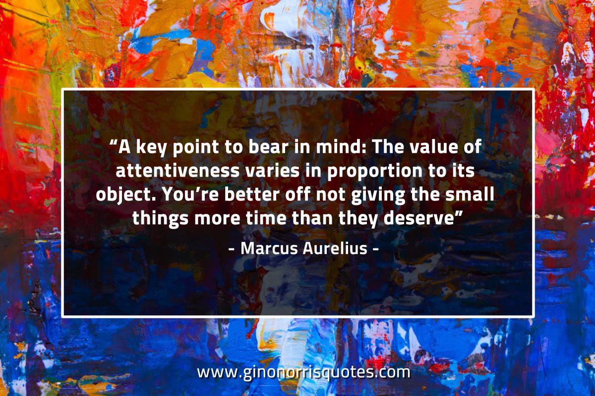 A key point to bear in mind MarcusAureliusQuotes