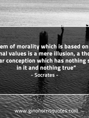 A system of morality SocratesQuotes