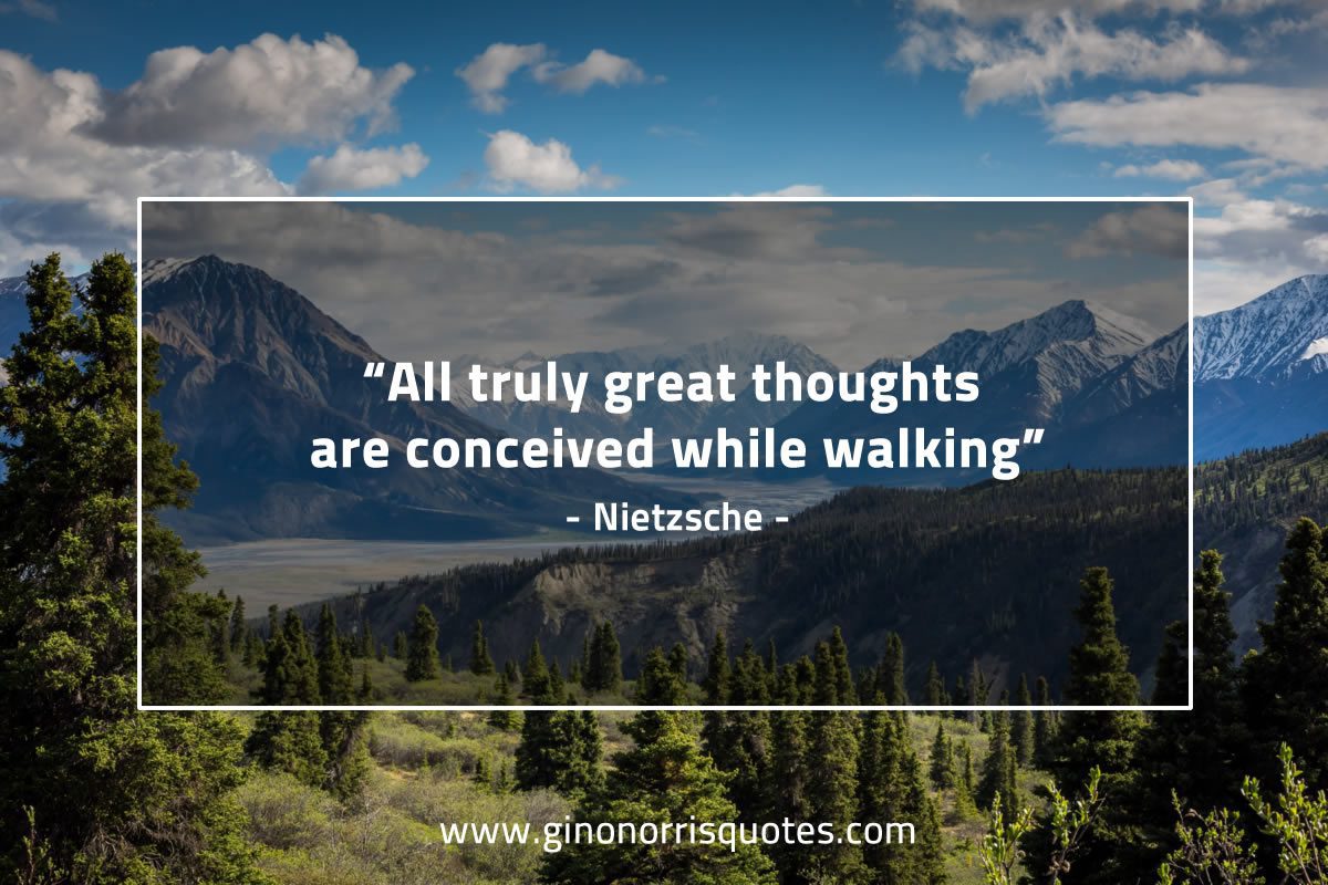 All truly great thoughts NietzscheQuotes
