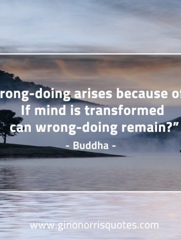 All wrong doing arises BuddhaQuotes