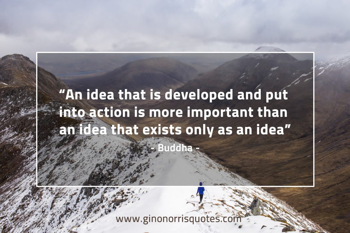 An idea that is developed BuddhaQuotes