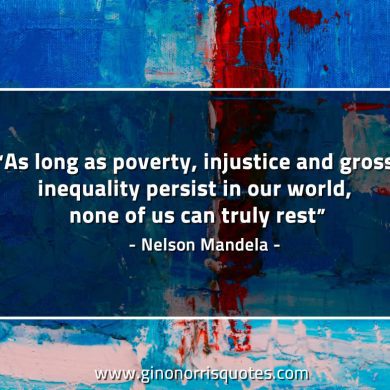 As long as poverty MandelaQuotes