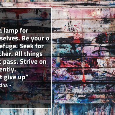 Be a lamp for yourselves BuddhaQuotes
