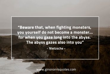Beware that when fighting monsters NietzscheQuotes