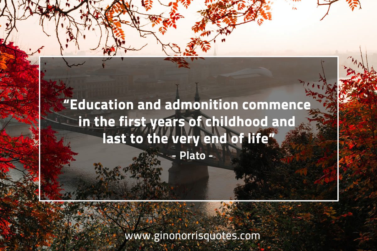 Education and admonition commence PlatoQuotes
