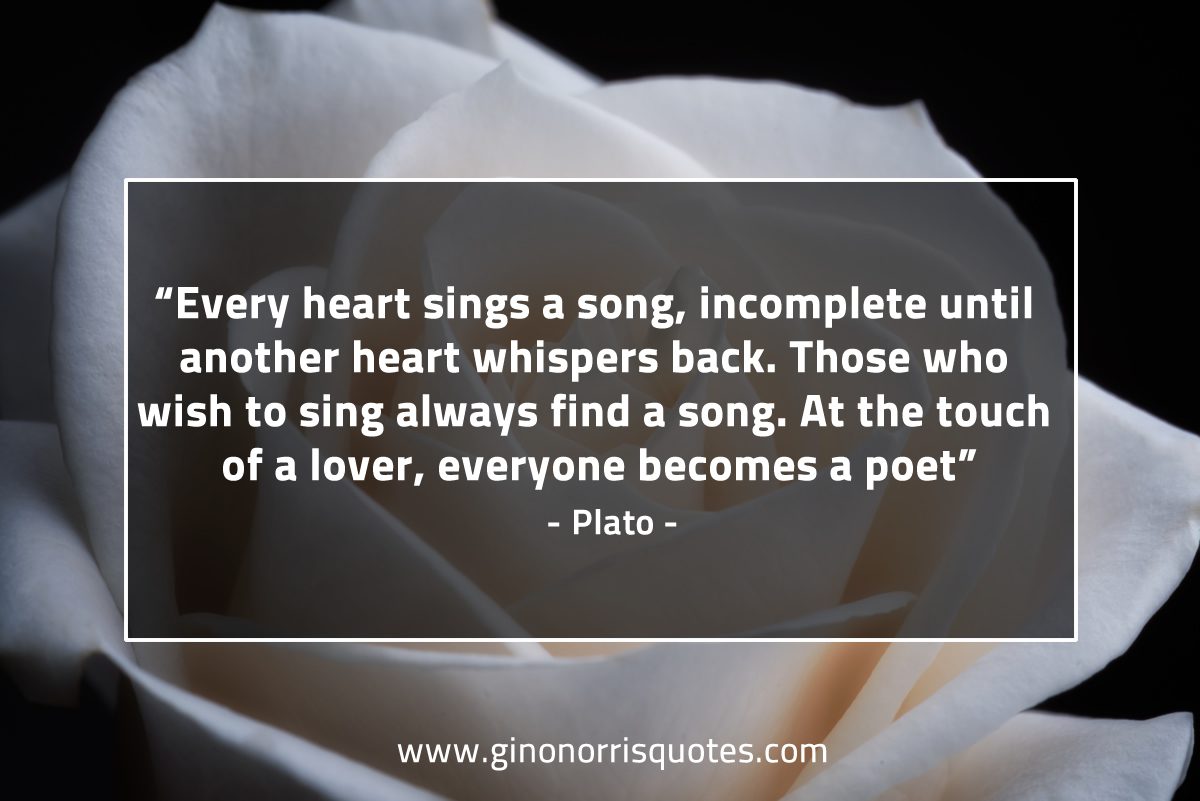 Every heart sings a song PlatoQuotes