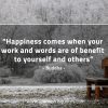 Happiness comes when BuddhaQuotes