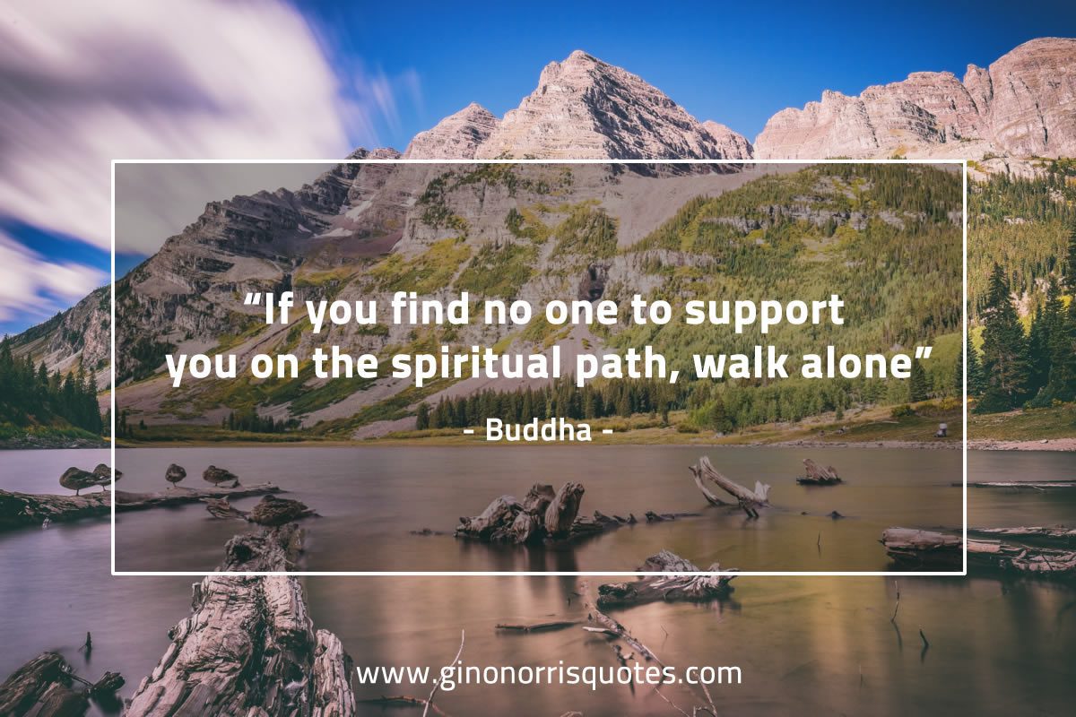 If you find no one BuddhaQuotes