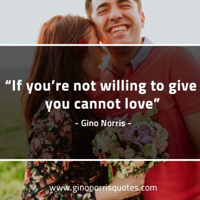 If youre not willing to give GinoNorrisQuotes