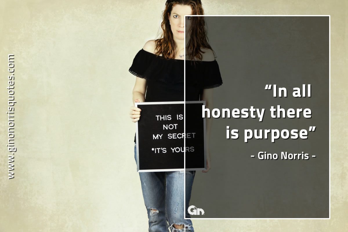 In all honesty there is purpose GinoNorrisQuotes