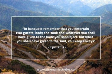 In banquets remember EpictetusQuotes