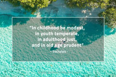 In childhood be modest SocratesQuotes