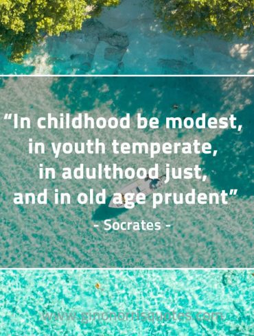 In childhood be modest SocratesQuotes