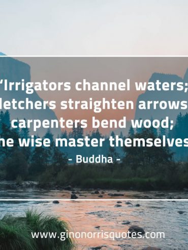 Irrigators channel waters BuddhaQuotes