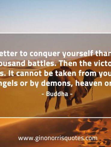 It is better to conquer yourself BuddhaQuotes