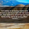 It is better to do wrong seldom EpictetusQuotes