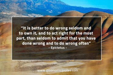 It is better to do wrong seldom EpictetusQuotes