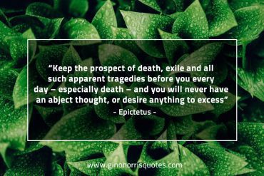Keep the prospect of death EpictetusQuotes