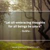 Let all embracing thoughts BuddhaQuotes