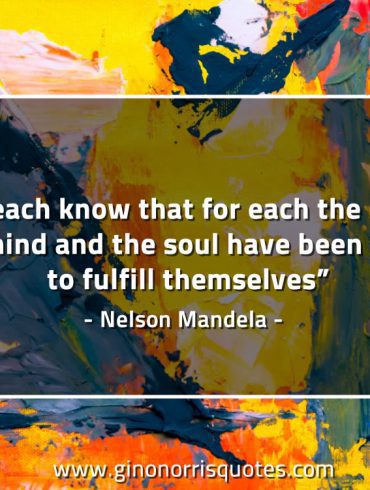 Let each know that for each MandelaQuotes