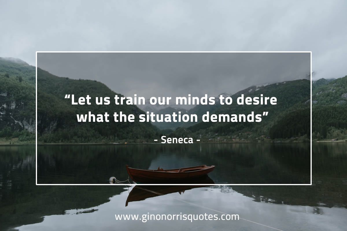 Let us train our minds SenecaQuotes