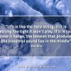 Life is like the harp string BuddhaQuotes
