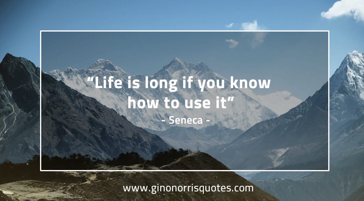 Life is long SenecaQuotes