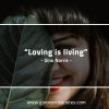 Loving is living GinoNorrisQuotes