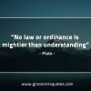 No law or ordinance is mightier PlatoQuotes