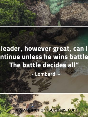No leader however great LombardiQuotes