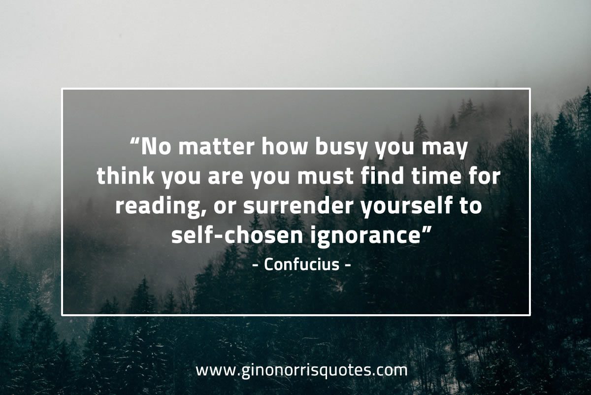 No matter how busy ConfuciusQuotes