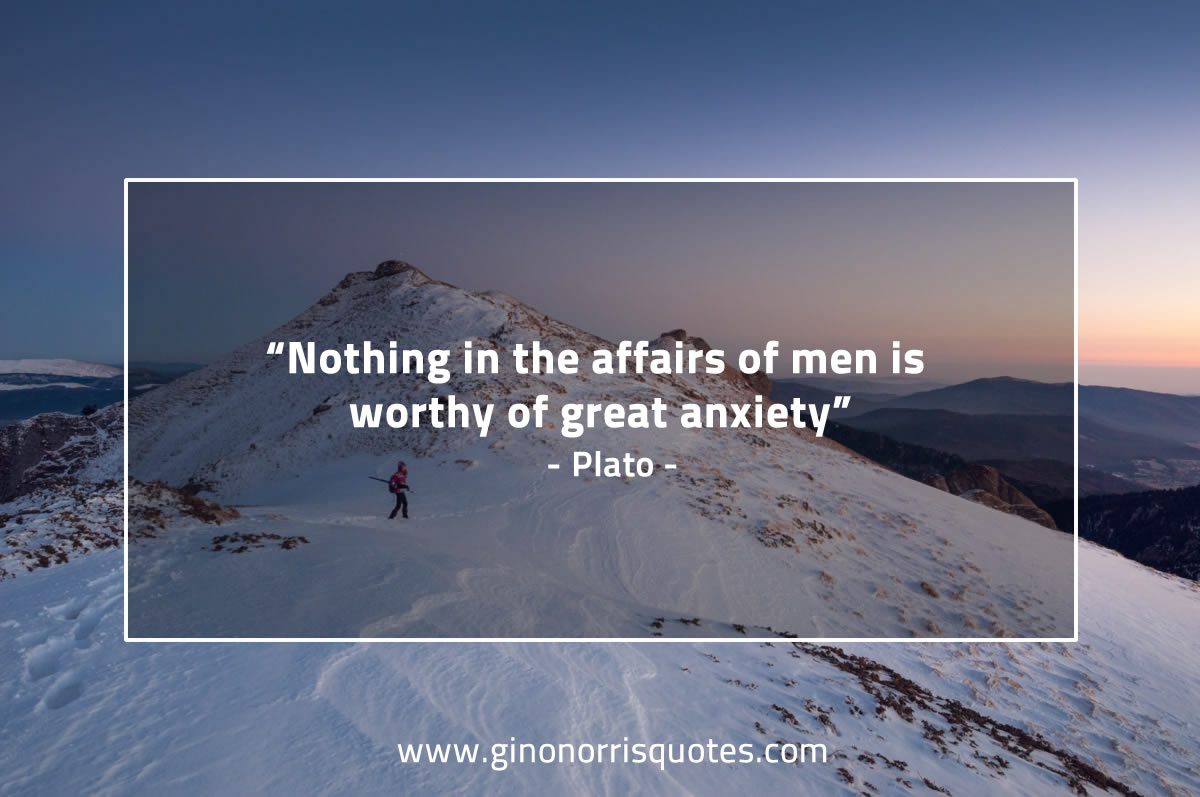Nothing in the affairs of men PlatoQuotes