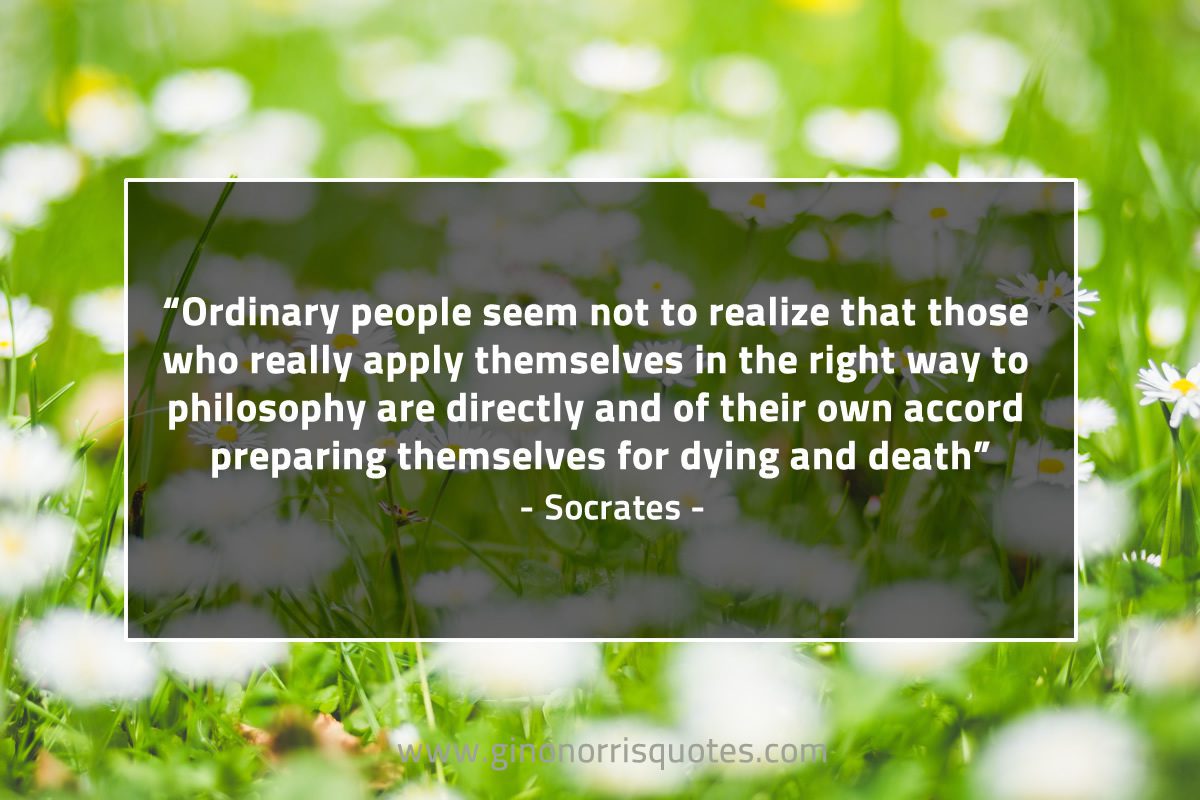 Ordinary people seem not to realize SocratesQuotes